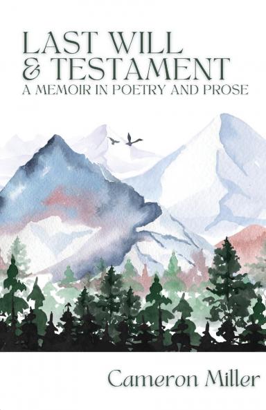 Last Will & Testament A Memoir in Poetry