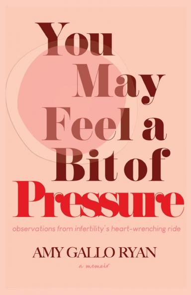 You May Feel A Bit of Pressure