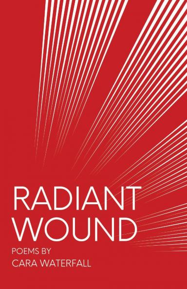 Radiant Wound