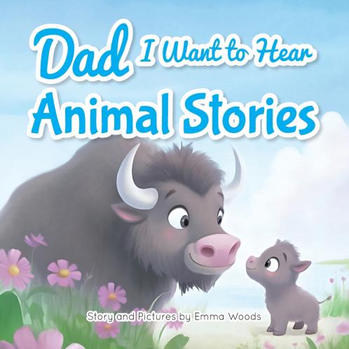 Dad I Want to Hear Animal Stories