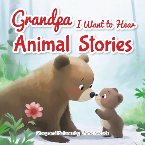 Grandpa I Want to Hear Animal Stories