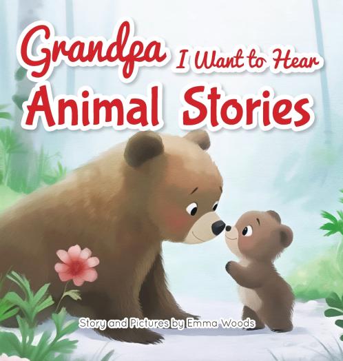 Grandpa I Want to Hear Animal Stories