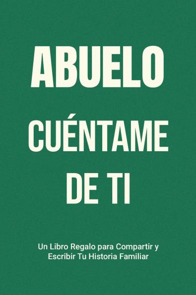 Abuelo Cuéntame de Ti