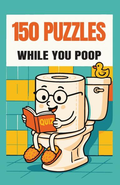 150 Puzzles While You Poop