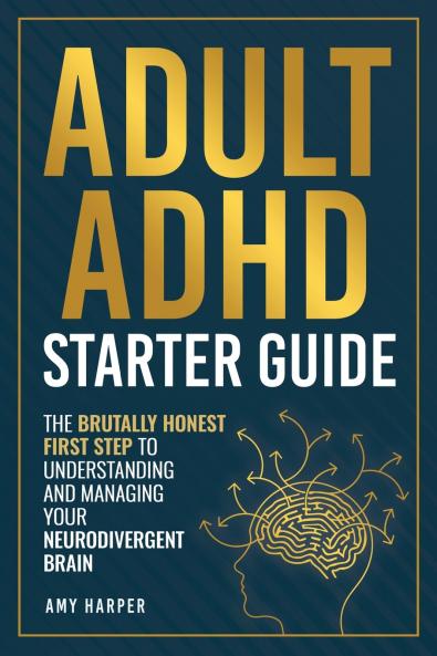 Adult ADHD Starter Guide