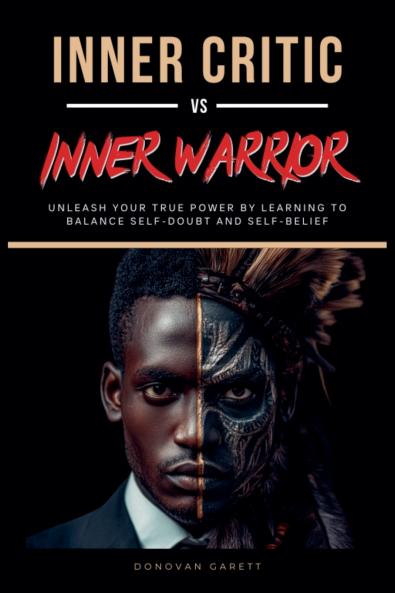 Inner Critic vs. Inner Warrior