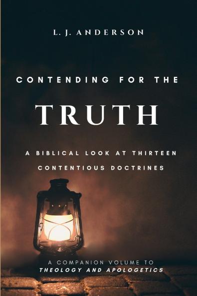 Contending for the Truth