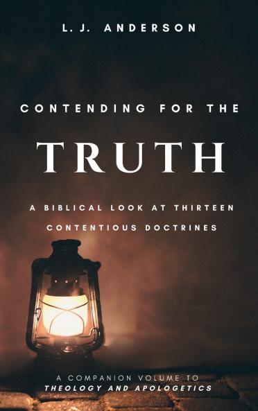 Contending for the Truth