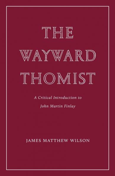 The Wayward Thomist
