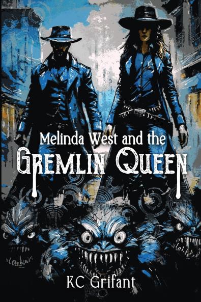 Melinda West and the Gremlin Queen