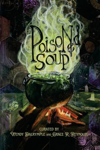 Poisoned Soup for the Macabre Depraved and Insane