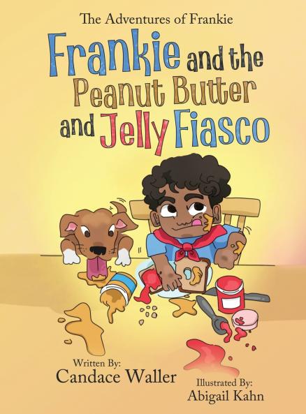 Frankie and the Peanut Butter and Jelly Fiasco