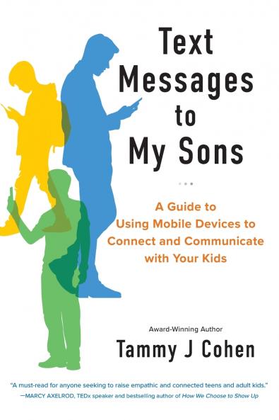 Text Messages to My Sons (NEW EDITION)
