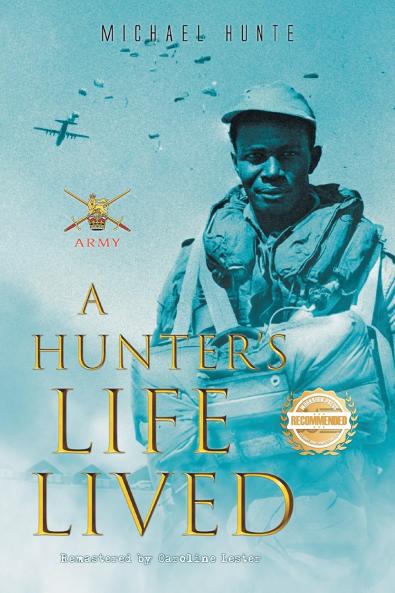 A Hunter's Life Lived