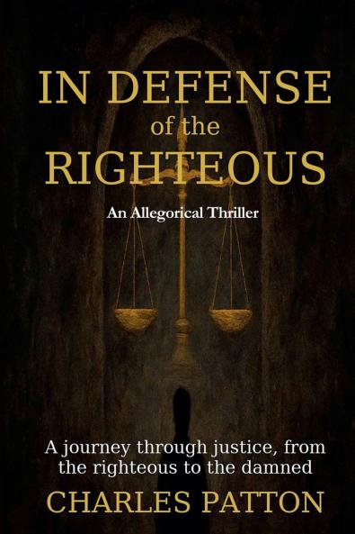 In Defense of the Righteous