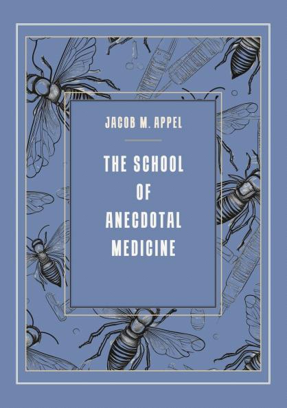 The School of Anecdotal Medicine