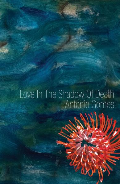 Love in the Shadow of Death
