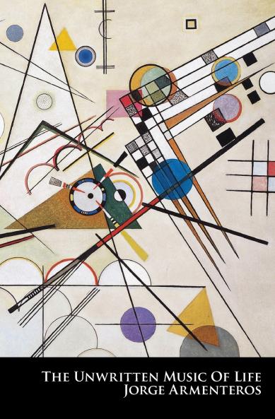 The Unwritten Music of Life