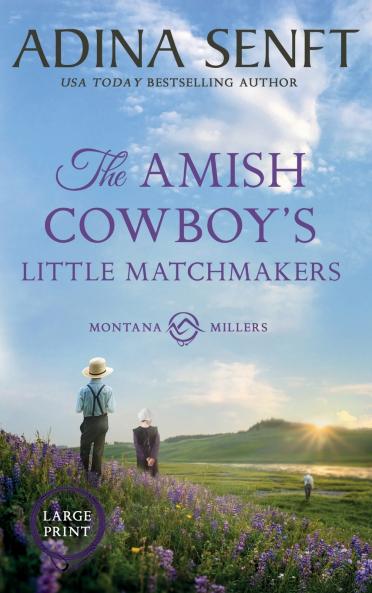 The Amish Cowboy's Little Matchmakers (Large Print Hardcover)