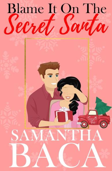 Blame It On The Secret Santa