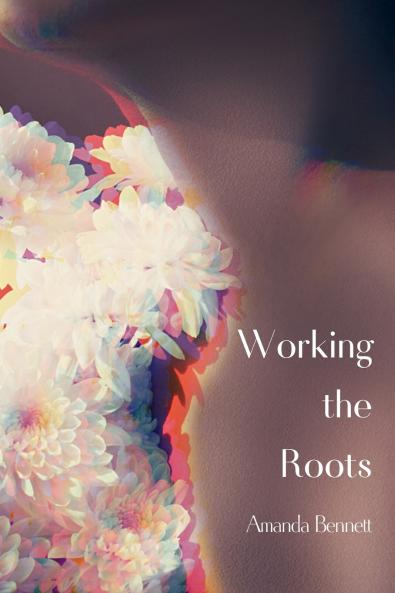 Working the Roots
