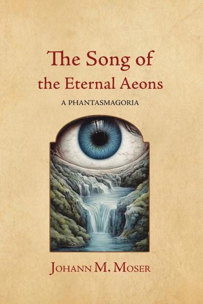 The Song of the Eternal Aeons