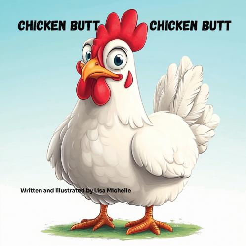 Chicken Butt Chicken Butt