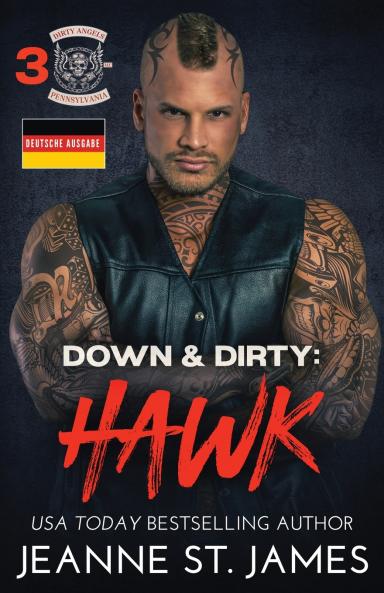 Down & Dirty - Hawk