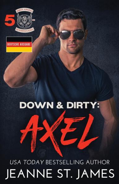 Down & Dirty - Axel