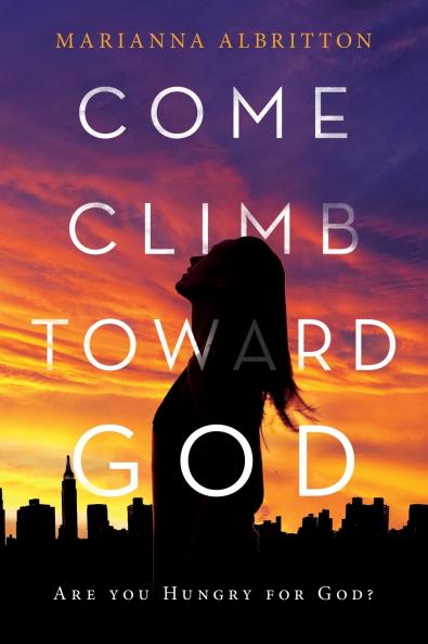 Come Climb toward God