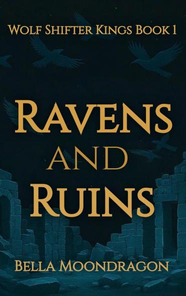 Ravens and Ruins