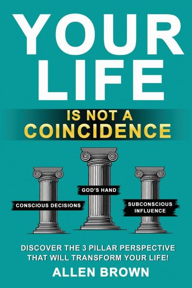Your Life Is Not A Coincidence