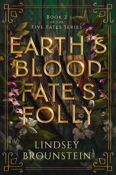 Earth's Blood Fate's Folly