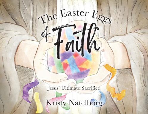 The Easter Eggs of Faith