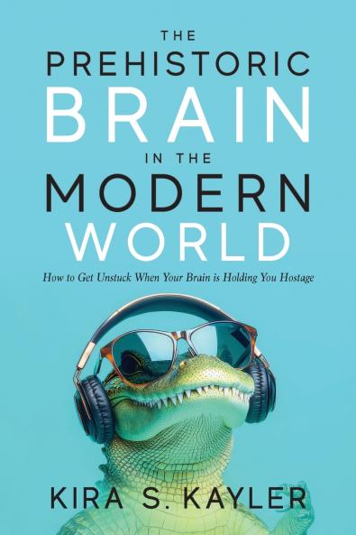 The Prehistoric Brain in the Modern World