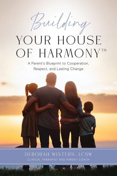 Building Your House of Harmony™