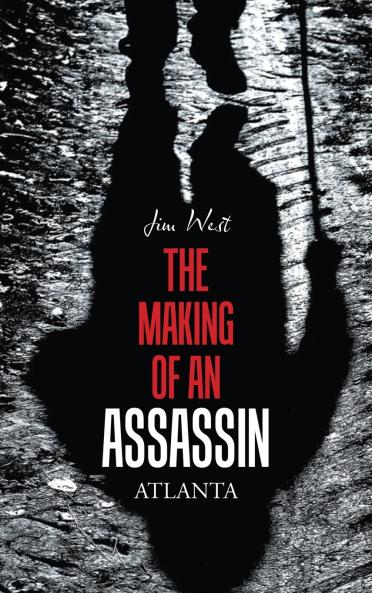 The Making of an Assassin Atlanta