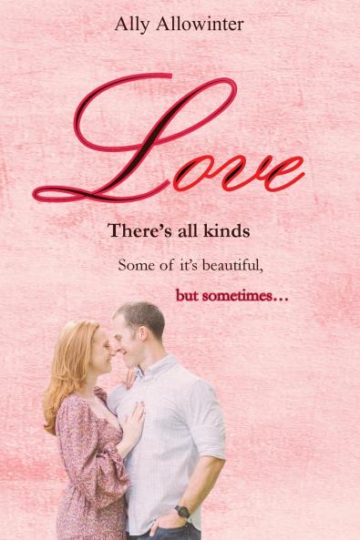 Love There's all kinds