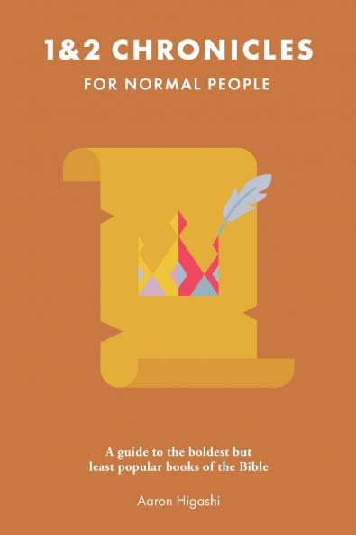 1 & 2 Chronicles for Normal People