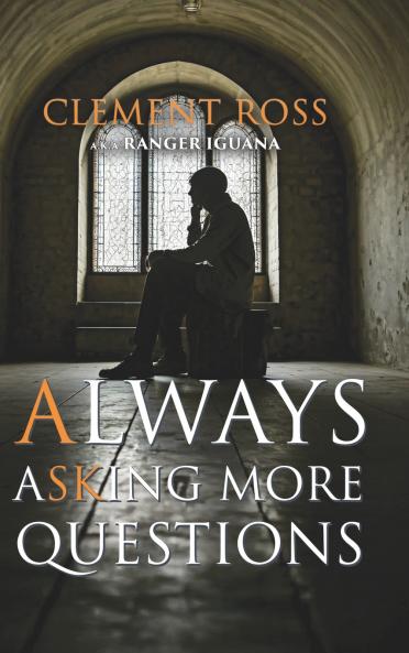 Always Asking More Questions