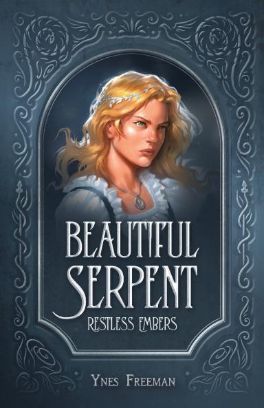 Beautiful Serpent Restless Embers