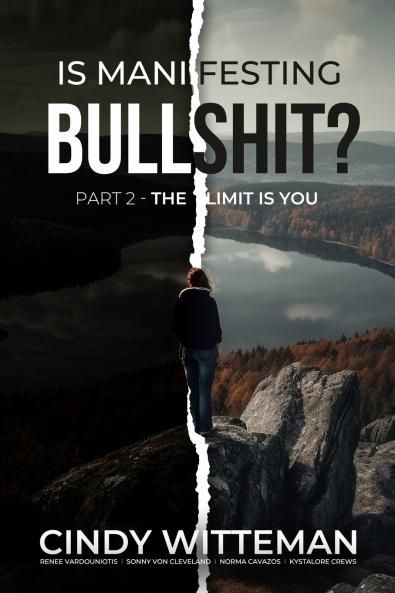 Is Manifesting Bullshit? Part 2