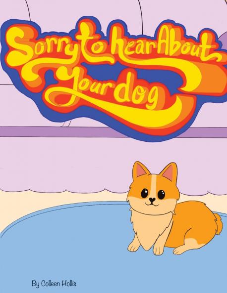 Sorry To Hear About Your Dog