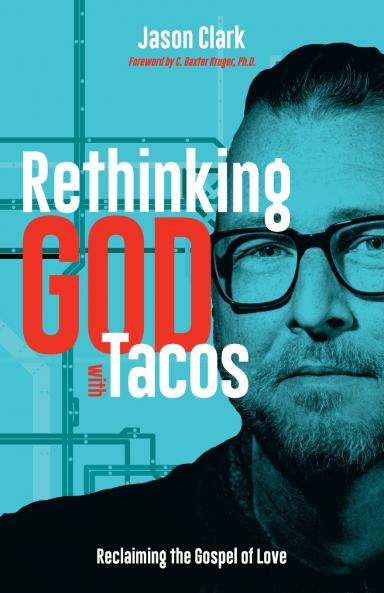 Rethinking GOD with Tacos