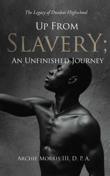 Up from Slavery; an Unfinished Journey