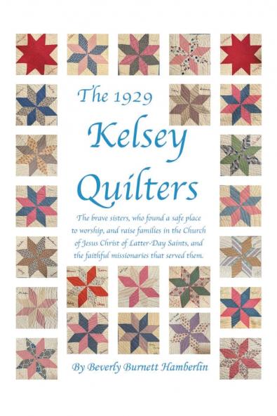 The 1929 Kelsey Quilters