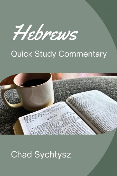 Hebrews Quick Study Commentary