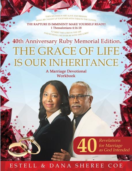 The Grace Of Life Is Our Inheritance