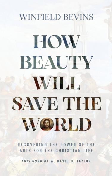 How Beauty Will Save the World