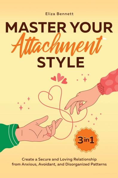 Master Your Attachment Style